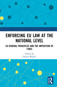 Enforcing EU Law at the National Level