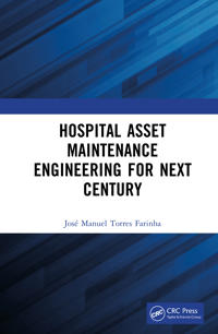Hospital Asset Maintenance Engineering for the Next Century