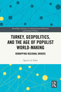 Turkey, Geopolitics, and the Age of Populist World-Making