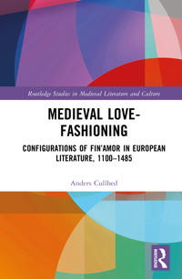Medieval Love-Fashioning