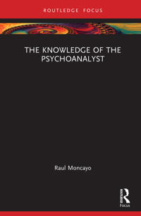 The Knowledge of the Psychoanalyst