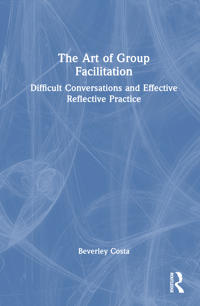 The Art of Group Facilitation
