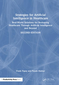 Strategies for Artificial Intelligence in Healthcare