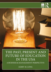 The Past, Present and Future of Education in the USA