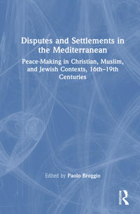 Disputes and Settlements in the Mediterranean