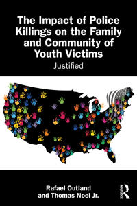 Bokomslag for "The Impact of Police Killings on the Family and Community of Youth Victims"