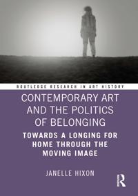 Contemporary Art and the Politics of Belonging