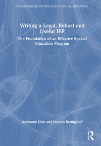 Writing a Legal, Robust and Useful IEP