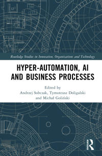 Hyper-Automation, AI and Business Processes