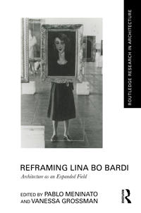 Reframing Lina Bo Bardi