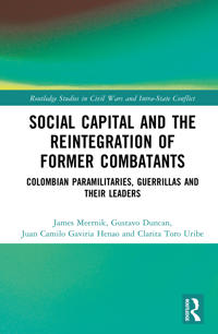 Social Capital and the Reintegration of Former Combatants