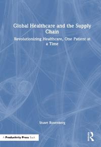 Bokomslag för "Global Healthcare and the Supply Chain"