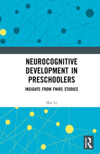 Neurocognitive Development in Preschoolers