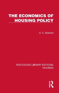 The Economics of Housing Policy