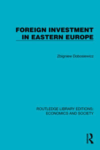 Foreign Investment in Eastern Europe