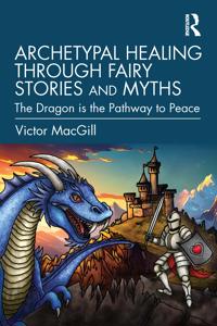 Bokomslag för "Archetypal Healing through Fairy Stories and Myths"