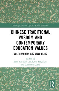 Chinese Traditional Wisdom and Contemporary Education Values