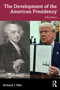Bokomslag for "The Development of the American Presidency"