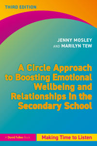 Bokomslag för "A Circle Approach to Boosting Emotional Wellbeing and Relationships in the Secondary School"