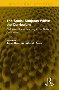 The Social Subjects Within the Curriculum
