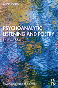 Psychoanalytic Listening and Poetry
