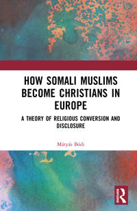 How Somali Muslims Become Christians in Europe