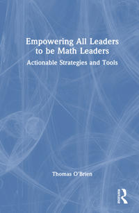 Empowering All Leaders to be Math Leaders