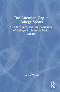 The Attention Gap in College Sports