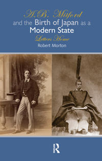 Kirjan kansi "A.B. Mitford and the Birth of Japan as a Modern State"