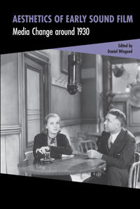 Bokomslag för "Aesthetics of Early Sound Film"
