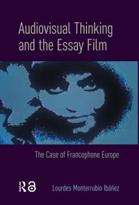 Bokomslag för "Audiovisual Thinking and the Essay Film"