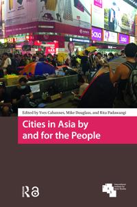 Bokomslag for "Cities in Asia by and for the People"