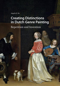 Bokomslag för "Creating Distinctions in Dutch Genre Painting"