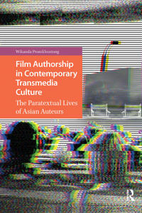 Bokomslag för "Film Authorship in Contemporary Transmedia Culture"