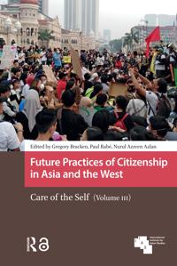 Future Practices of Citizenship in Asia and the West