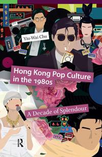 Bokomslag för "Hong Kong Pop Culture in the 1980s"