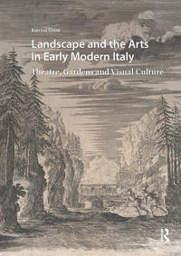 Bokomslag för "Landscape and the Arts in Early Modern Italy"