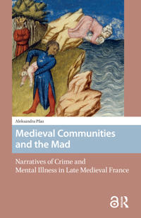 Bokomslag för "Medieval Communities and the Mad"