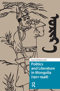 Bokomslag för "Politics and Literature in Mongolia (1921-1948)"