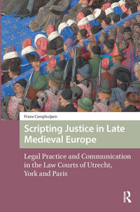 Bokomslag for "Scripting Justice in Late Medieval Europe"