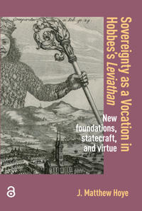 Sovereignty as a Vocation in Hobbes's Leviathan