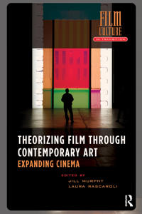 Bokomslag for "Theorizing Film Through Contemporary Art"