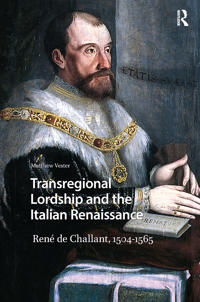Bokomslag för "Transregional Lordship and the Italian Renaissance"