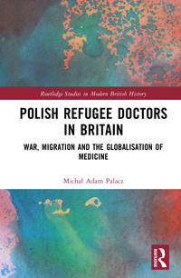 Polish Refugee Doctors in Britain