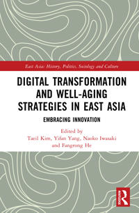 Digital Transformation and Well-Aging Strategies in East Asia