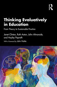 Thinking Evaluatively in Education