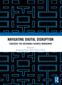 Bokomslag för "Navigating Digital Disruption: Strategies for sustainable business management"