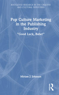 Kirjan kansi "Pop Culture Marketing in the Publishing Industry"