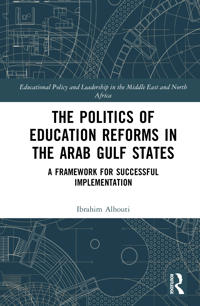 The Politics of Education Reforms in the Arab Gulf States