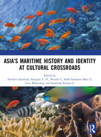 Bokomslag för "Asia’s Maritime History and Identity at Cultural Crossroads"